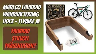 BEWERTUNG (2025): madeco Fahrrad Wandhalterung Holz - FlyBike M. Infos