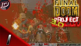 Final DOOM PROJECT BRUTALITY 3.0 TNT Evilution Прохождение (Без Комментариев) - Часть 1