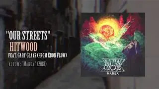 Melodic Death Metal 2018 | Hitwood feat. Gary Glays (Ebon Flow) - OUR STREETS