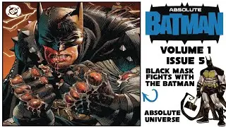 The Cost Of Defiance Batman Battles Black Mask For His Morals In Absolute Batman Issue 5 