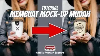 Membuat MockUp Cup Coffe Mudah #TutorialMudah
