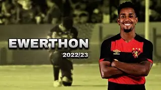 Ewerthon - Skills, Assists & Goals 2022/23 | Sport Recife