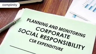 Planning and Monitoring Corporate Social Responsibility - CSR Expenditure | Complinity
