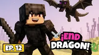 Minecraft Survival Episodio #12 💥 &iexcl;BATALLA FINAL en el END 🐉 y primera ELITRA!