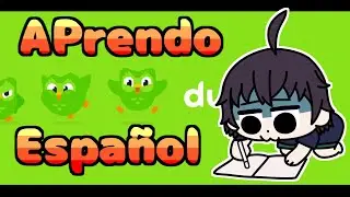 【Duolingo】Estoy aprendiendo español!!【NiñoVtuber】
