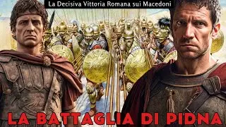 Pidna: La Decisiva Vittoria Romana sui Macedoni