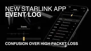 New Starlink Event Log and High Packet Loss Confusion