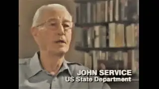 John Service, US State Department, backed Mao Tse-Tung's rise to power in China