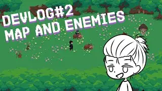 The Map Editor And Enemies - Devlog #2