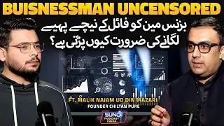 Businessman Exposed | The Untold Struggles of Entrepreneurship in Pakistan | ft. Najam Mazari