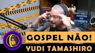 Gospel n&atilde;o! Yudi Tamashiro n&atilde;o quer saber de r&oacute;tulo