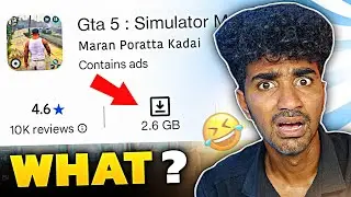 Real GTA 5 On Mobile ? 😲💢 | Javid Tamil | Fake Games Episode