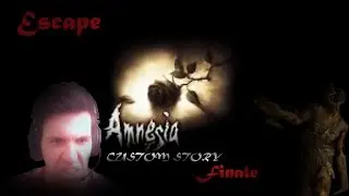Amnesia Custom Story- Amnesia: Escape- Finale- INTENSE SHIZZLE! ;_;