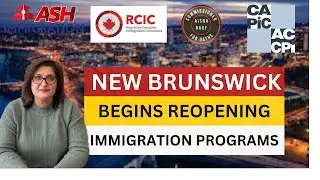 New Brunswick Begins Reopening Immigration Programs