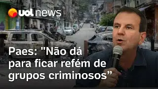 Opera&ccedil;&atilde;o no Rio: Prefeito diz que servi&ccedil;os seguem em funcionamento na cidade: 'N&atilde;o seremos ref&eacute;ns'