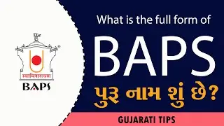 BAPS Full Form in Gujarati | BAPS નું પુરૂ નામ શું છે? | Full form of BAPS - Gujarati tips