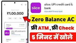 Slice Bank Account Opening | Slice Savings Account | Slice Account Opening | Zero Balance Account