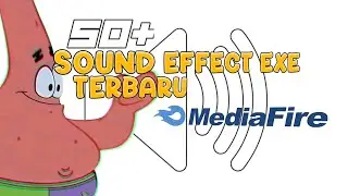 50+SOUND EFFECT EXE TERBARU YG DIGUNAKAN YOUTUBER EXE