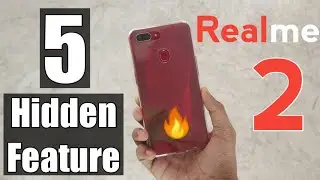 Realme 2 Hidden Feature Exposed | Best Smartphone in 2018?