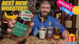 NEW Old Fitzgerald 7 Year Old!! BEST Wheated Bourbon under $65 and 100 Proof?! + Giveaway!!