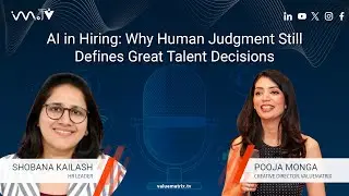 AI in Hiring: Why Human Judgment Still Defines Great Talent Decisions | Shobana Kailash