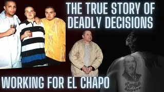 WORKING FOR THE FLORES TWINS AND EL CHAPO