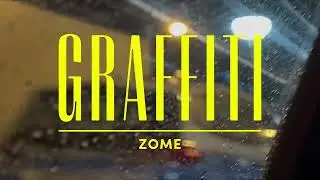 Zome - Graffiti (prod. by BmoMusik)