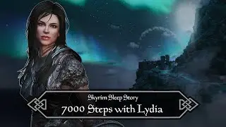 The 7000 Steps to High Hrothgar (Skyrim Relaxing Sleep Story)