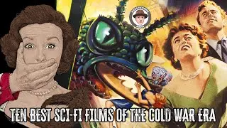 Top Ten Science Fiction Films of the Cold War Era