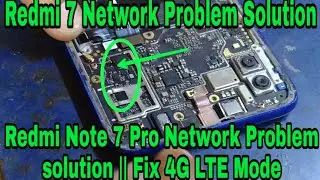 Redmi 7 Network Problem Solve || Redmi Note 7 Pro Network Problem solution || Fix 4G LTE Mode
