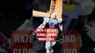 RX78 BEYOND GLOBAL #gunpla#tthongli #daban #mygunpla