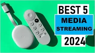 Top 5   Best Media Streaming For [2024]
