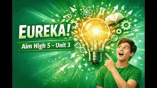 Aim High 5 &ndash; Unit 3 | Eureka! 🔍Grammar / Conditionals Without IF Homework