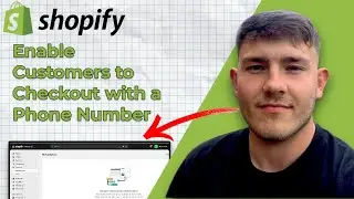 Shopify How to Enable Customers to Checkout with a Phone Number (2025 Guide)