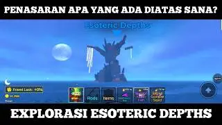 EXPLORASI PULAU ESOTERIC DEPTHS fish it roblox