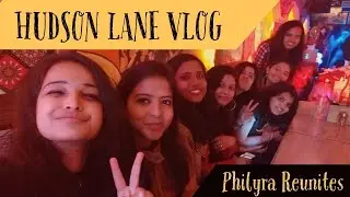 The One With Philyra Reunion | Hudson Lane Vlog | Dum Maro Dum Cafe | Cake Bake Shake | Shree's Tea