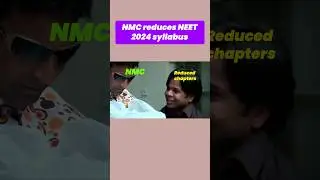 📚 NMC REDUCES NEET 2024 SYLLABUS 🧾📖 #meme #mbbs #nmc @BiologyNEET