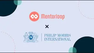 Mentorloop Case Study: Philip Morris International