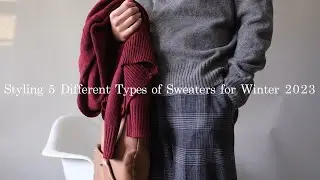How to Style 5 Different Types of Sweaters for Winter