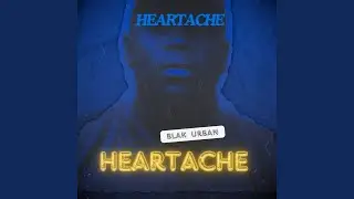 Heartache
