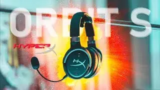 The Most Advanced Gaming Headset - HyperX Cloud ORBIT S