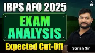 IBPS AFO 2025 | Exam Analysis | AFO Expected Cut Off | NABARD Grade A 2025 | How to Prepare for AFO