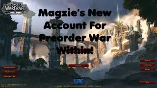 Dracthyr Starting Zone Part 2! EP:21: Magzie's New Account On WOW The War Within Preorder!