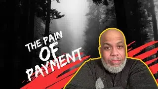 The PAIN of Payment: How to Deal With It if You Want To Succeed
