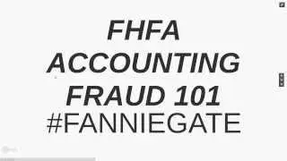 FHFA Accounting Fraud 101 $FNMA #FANNIEGATE
