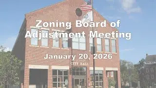 Laconia Zoning Board of Adjustment Meeting 1/20/2026