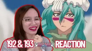 NEL IS A BADDIE | BLEACH 192 & 193 REACTION 千年血戦篇