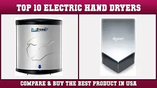 Top 10 Electric Hand Dryers to buy in USA 2021 | Price & Review