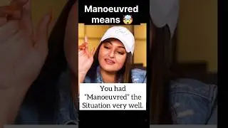 What is Manoeuvre 🤔😮🤯 #englishboost #letslearnwithme #newword #yoitubeshorts