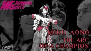 Miku Aono: The Arc of a Champion (an ActWres Girl'z Story)